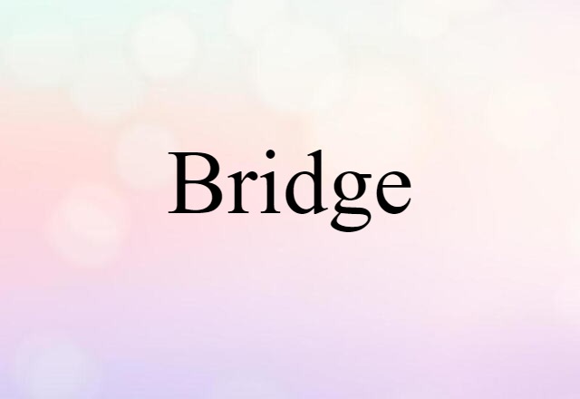 bridge