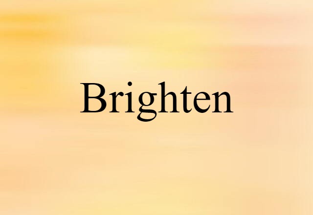 brighten