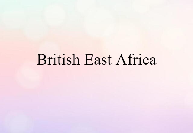 British East Africa