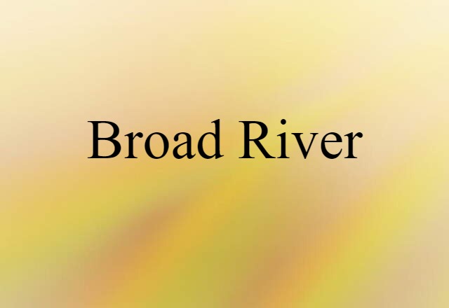 Broad River