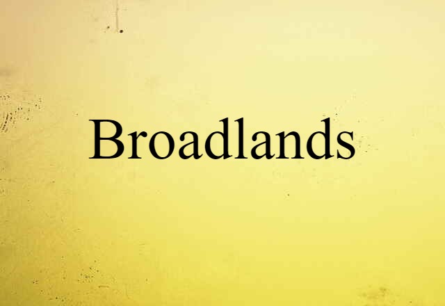 Broadlands