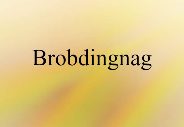 Brobdingnag