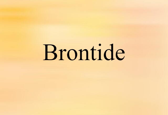 Brontide (noun) Definition, Meaning & Examples