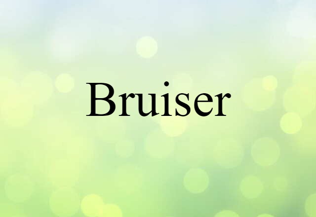 bruiser