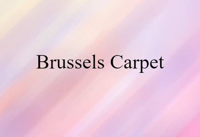 Brussels carpet