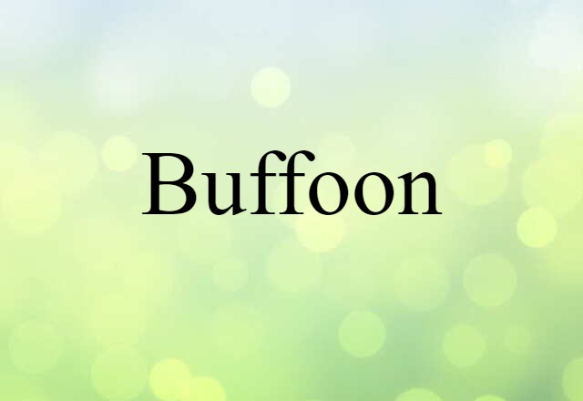 Buffoon (noun) Definition, Meaning & Examples