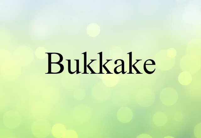 bukkake