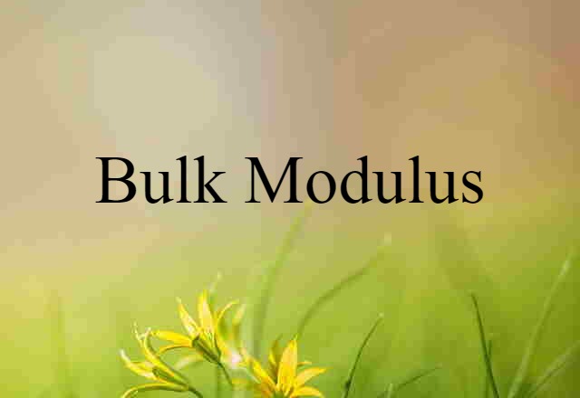 bulk modulus