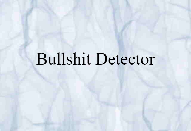 bullshit detector