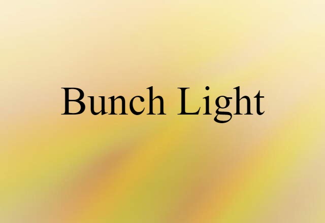 bunch light