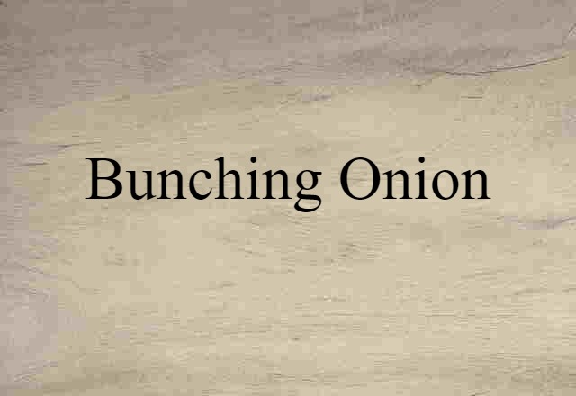 bunching onion