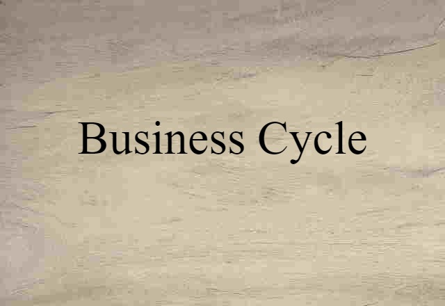 business cycle