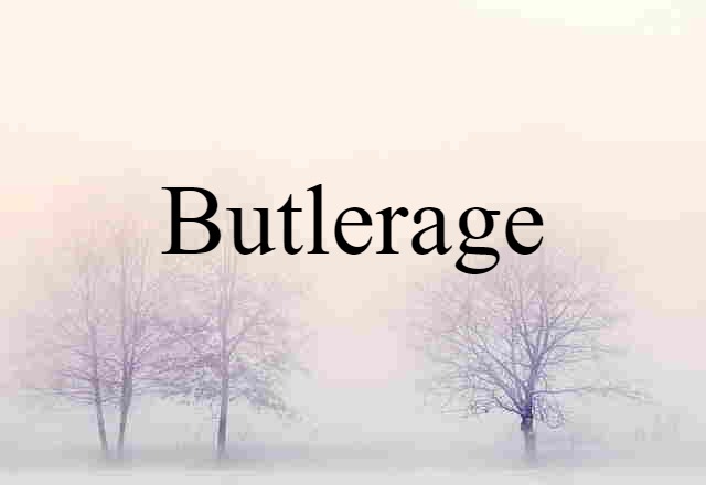 butlerage