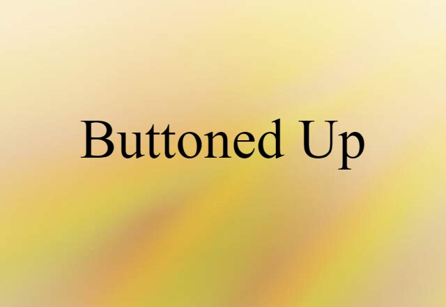 buttoned-up