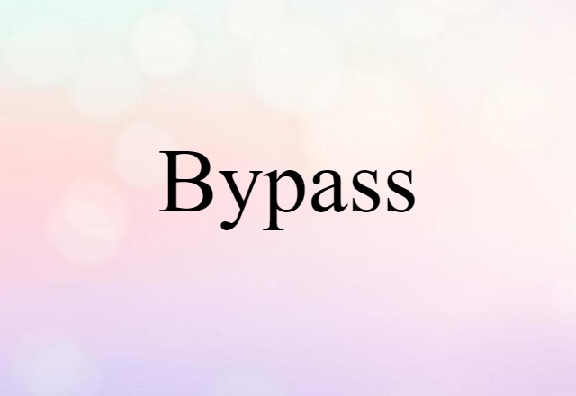 bypass