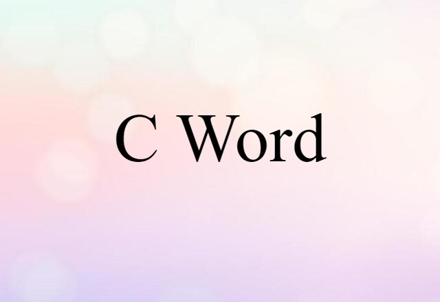 C-word