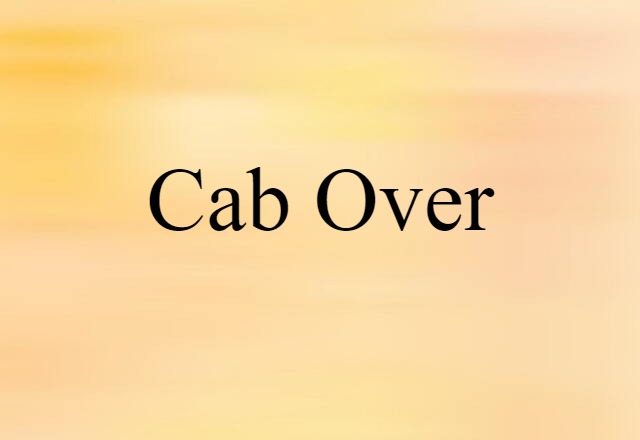 cab over