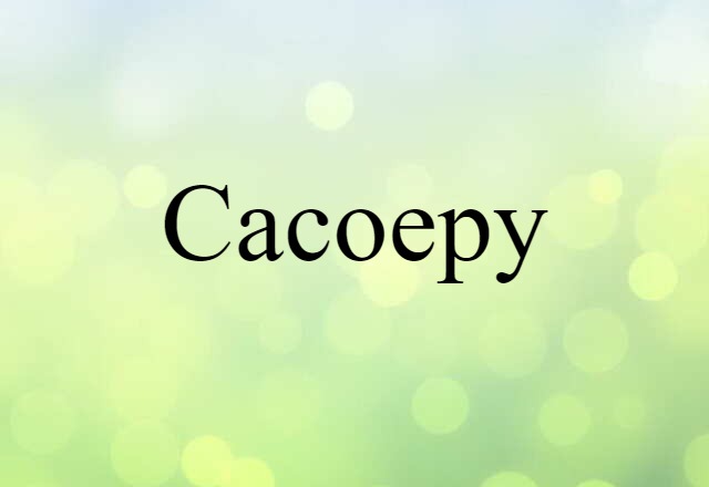 cacoepy