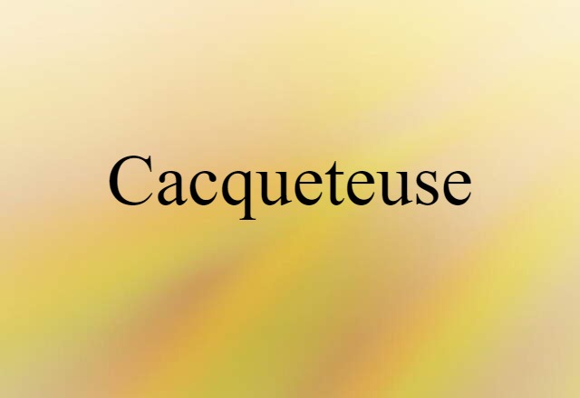 cacqueteuse