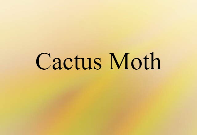 cactus moth