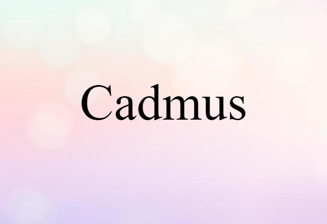 Cadmus