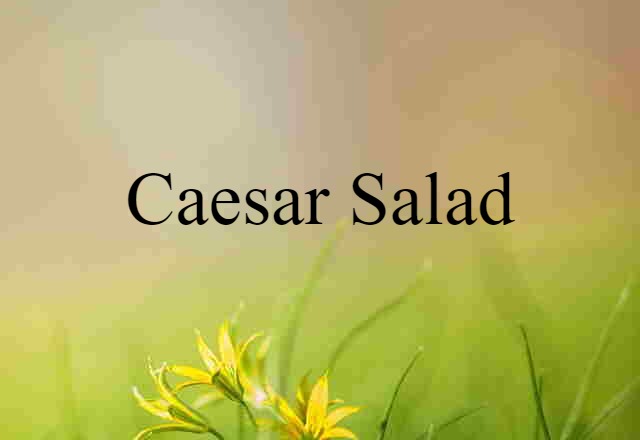 Caesar salad