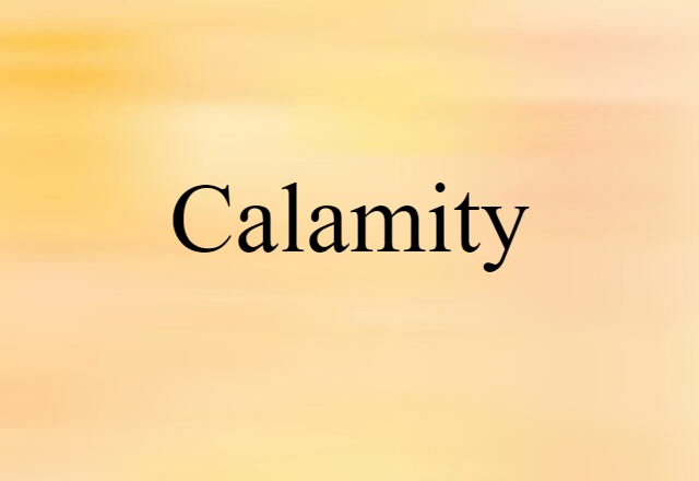 calamity