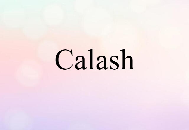 calash