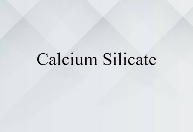 calcium silicate