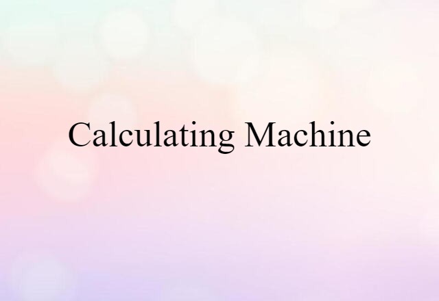 calculating machine