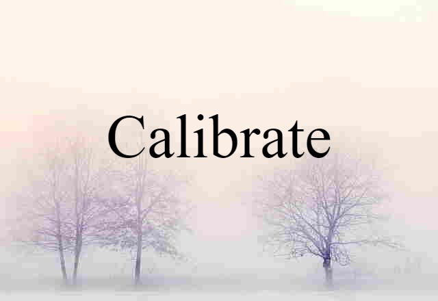 calibrate