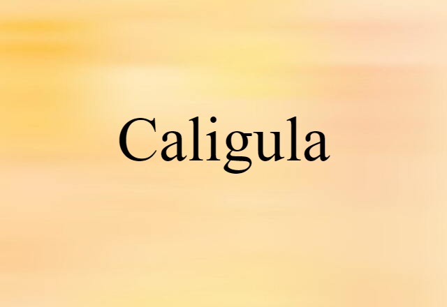 Caligula