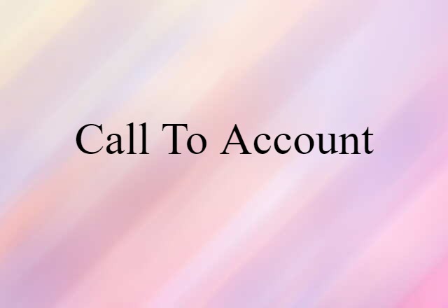 call to account