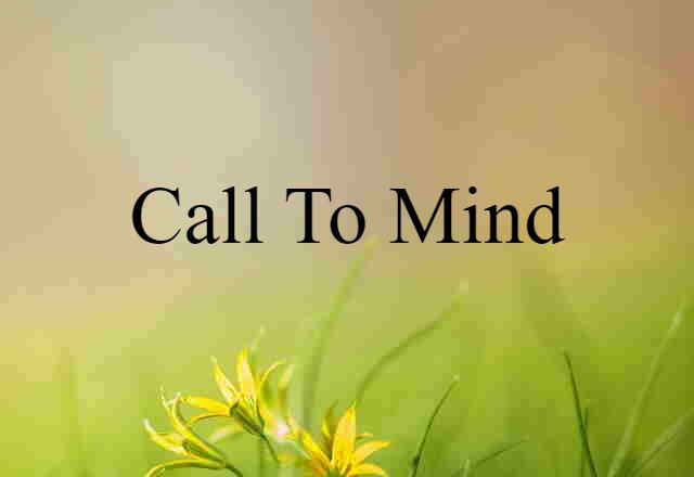 call to mind