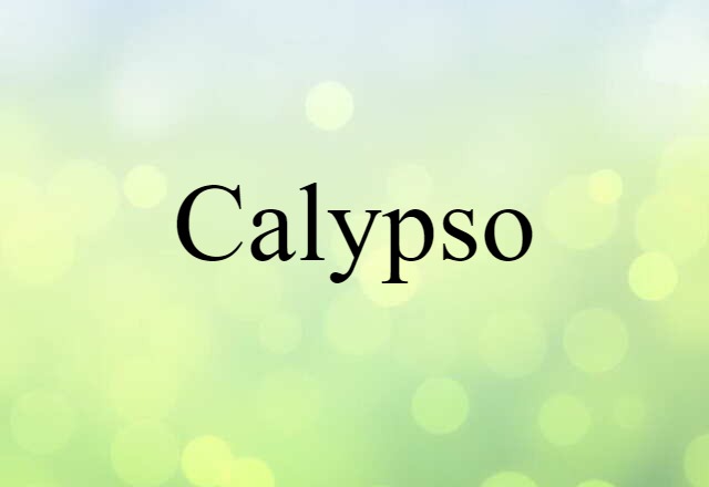 Calypso (noun) Definition, Meaning & Examples