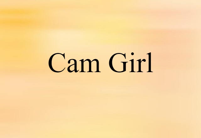 cam girl