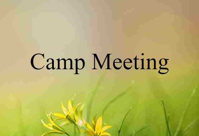 camp meeting