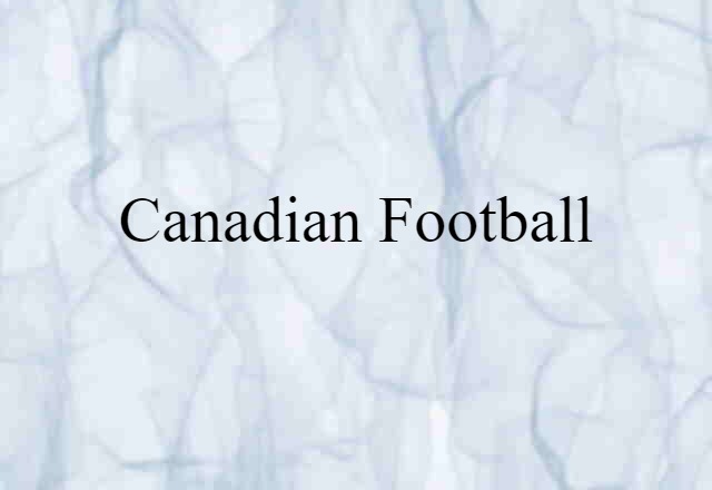 Canadian football