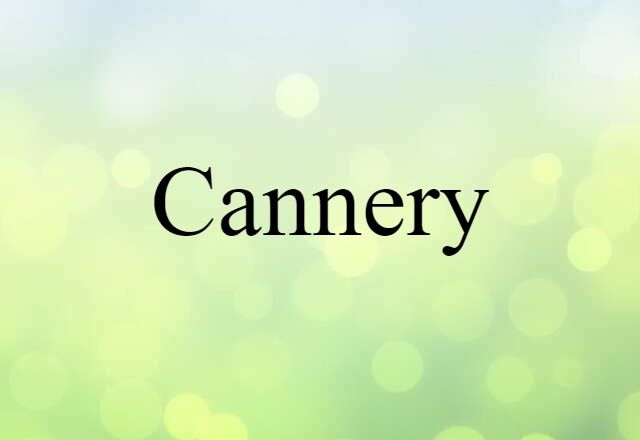 cannery