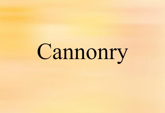 cannonry