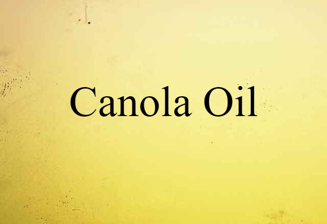 canola oil