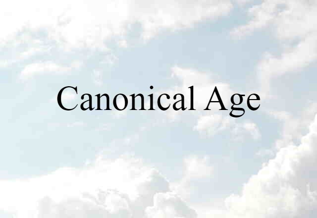 canonical age