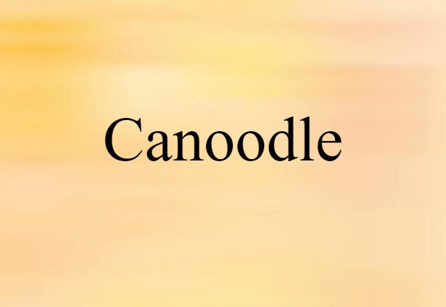 canoodle