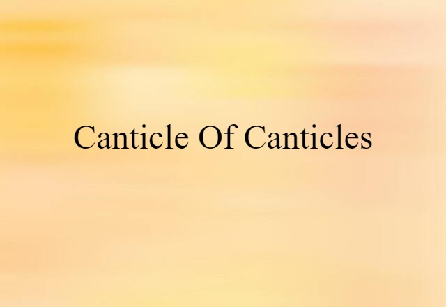 Canticle of Canticles