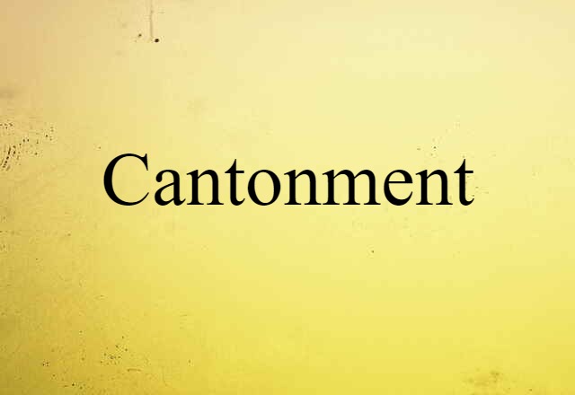 cantonment