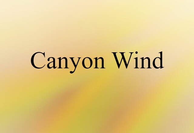 canyon wind