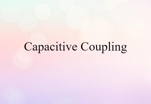 capacitive coupling