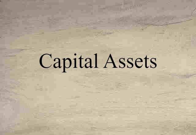 capital assets