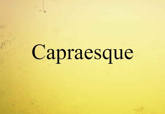 Capraesque