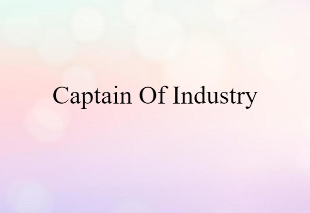 captain of industry